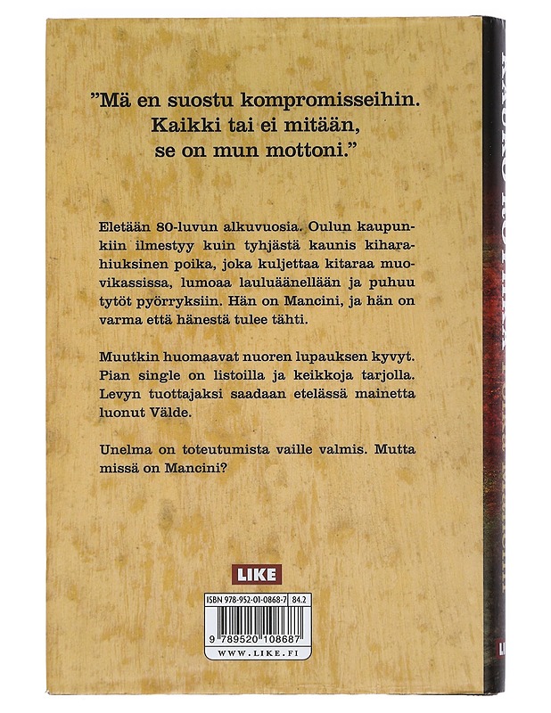 Poika Mancini : romaani - Kauko Röyhkä - Romaanit ja novellit - 10105402142 - 1