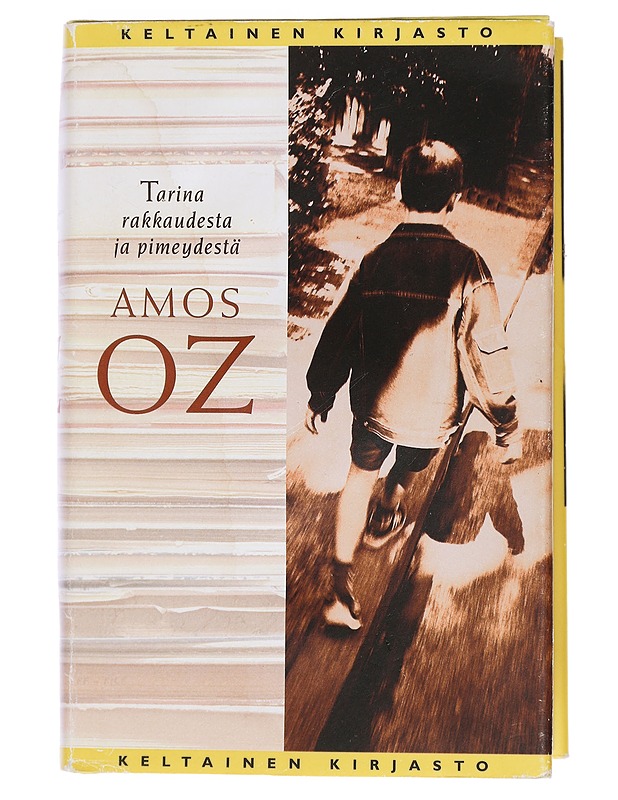 Tarina rakkaudesta ja pimeydestä - Oz, Amos - Romaanit ja novellit - 10105402152 - 0