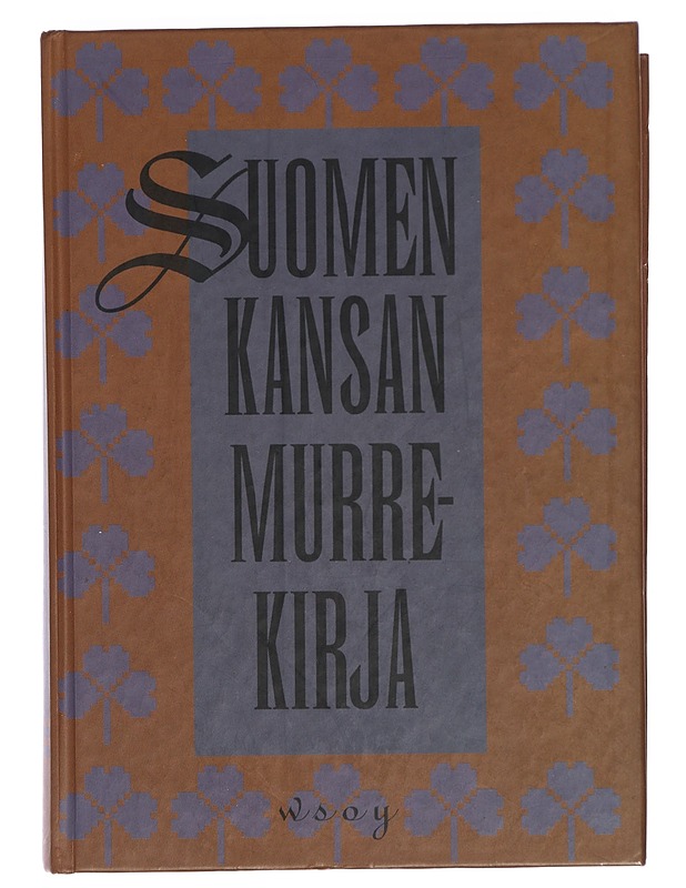 Suomen kansan murrekirja - Kotikielen seura - Tietokirjat ja oppaat - 10105402162 - 0