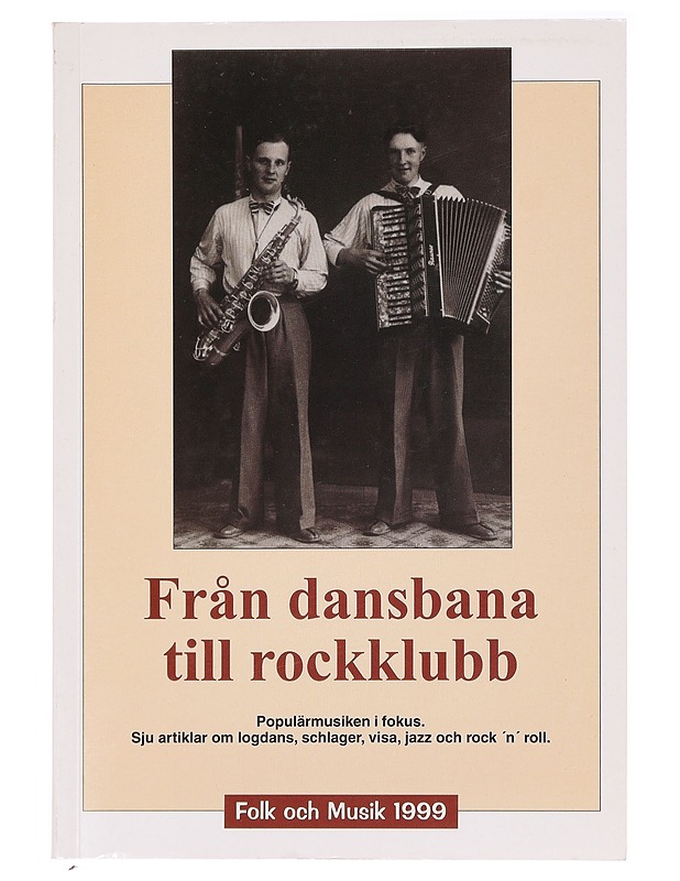 Från dansbana till rockklubb - Nordman, Anna-Maria - Historiakirjat - 10105402192 - 0
