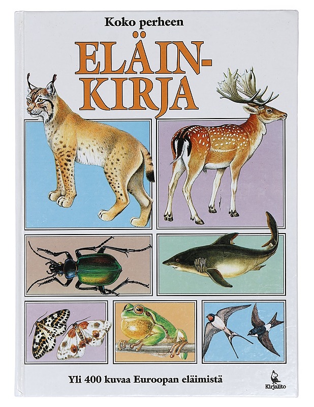 Koko perheen eläinkirja - Laukkanen, Anna-Maija - Tietokirjat ja oppaat - 10105402219 - 0