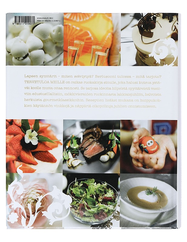 Tervetuloa meille! : nyyttäreistä huippuillallisiin - Vähä-Savo, Jarmo - Ruokakirjat - 10105402226 - 1