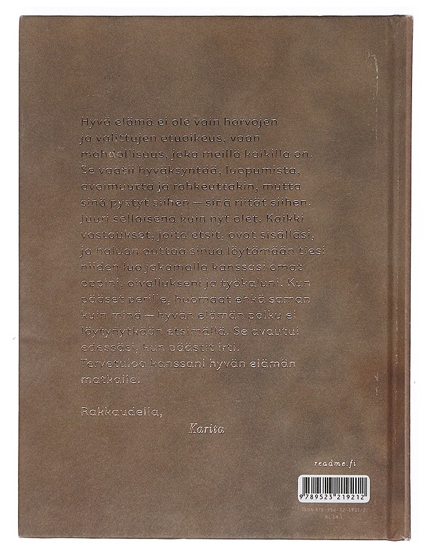 Hyvä elämä / rakkaudella Karita - Tykkä, Karita - Hyvinvointikirjat - 10105402302 - 1