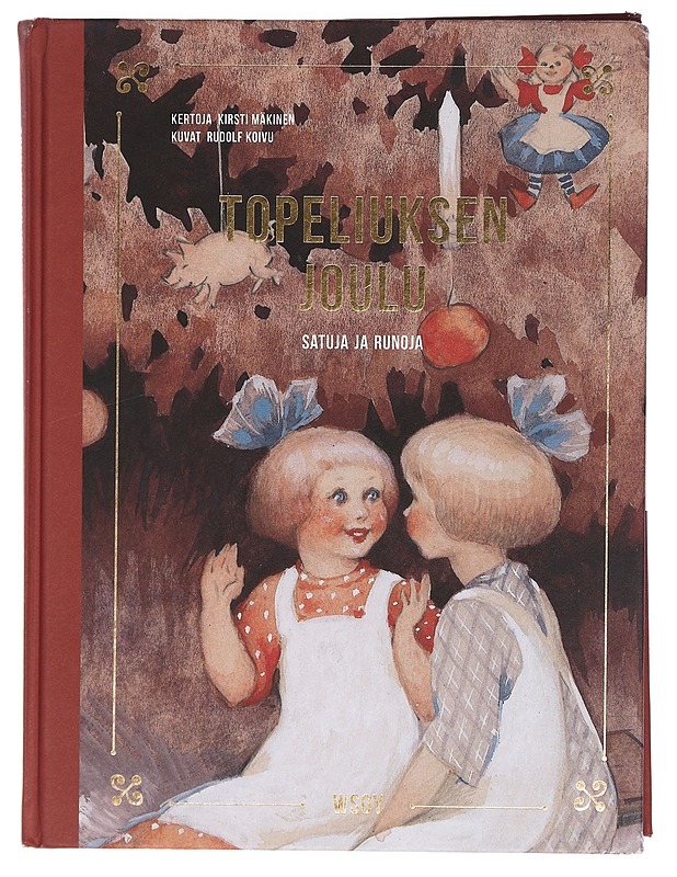 Topeliuksen joulu : satuja ja runoja - Mäkinen, Kirsti - Lastenkirjat - 10105402325 - 0