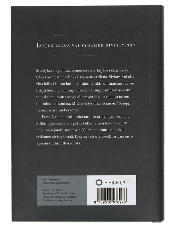 Sivistyksen filosofia - Eero Ojanen - Tietokirjat ja oppaat - 10105402375 - 1