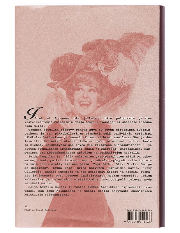 Laululintunen, siipirikko : iskelmälaulajattaren muistelmia - Lampila, Seija - Elämäkerrat ja muistelmat - 10105402397 - 1