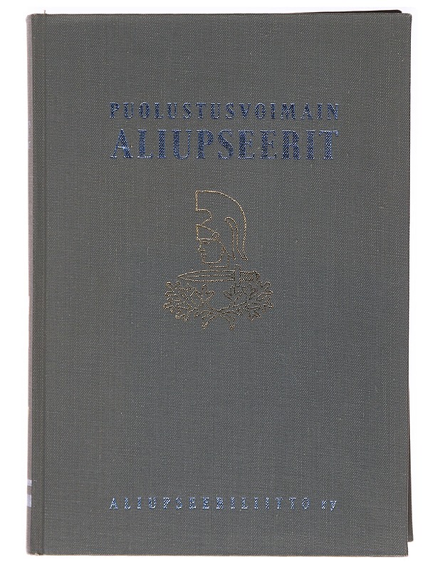 Puolustusvoimain aliupseerit - Martti Rautavuori - Historiakirjat - 10105402421 - 0