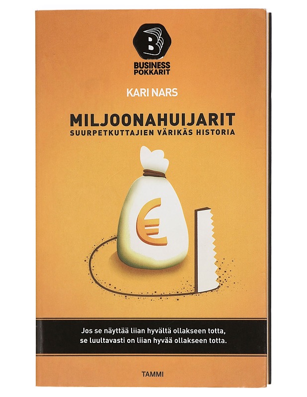 Miljoonahuijarit : suurpetkuttajien värikäs historia - Kari Nars - Elämäkerrat ja muistelmat - 10105402484 - 0