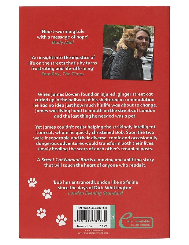 A street cat named Bob : [how one man and his cat found hope on the streets] - James Bowen - Elämäkerrat ja muistelmat - 10105402514 - 1