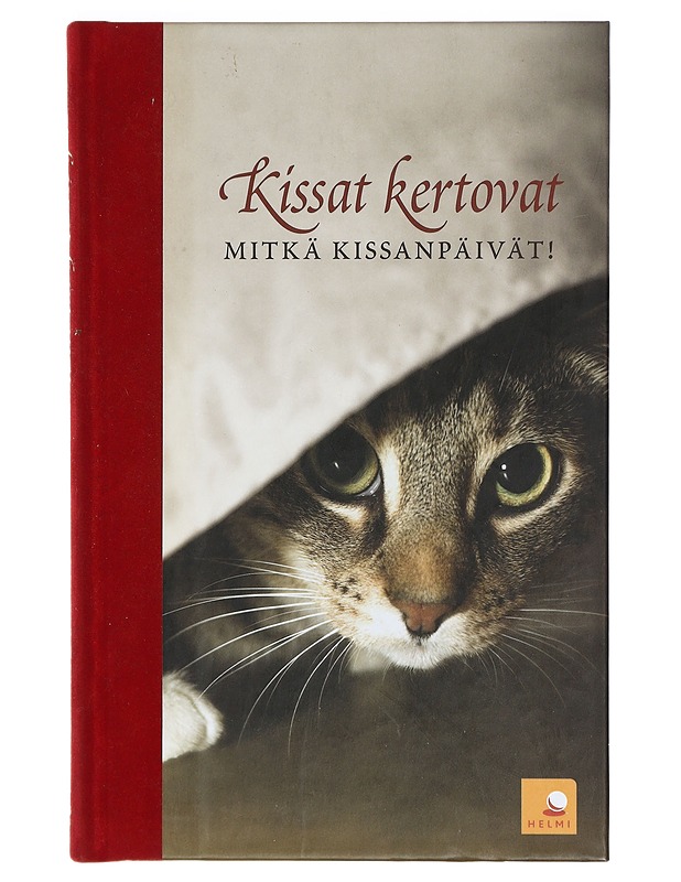 Kissat kertovat : mitkä kissanpäivät! - Salokorpi, Sinikka - Romaanit ja novellit - 10105402520 - 0