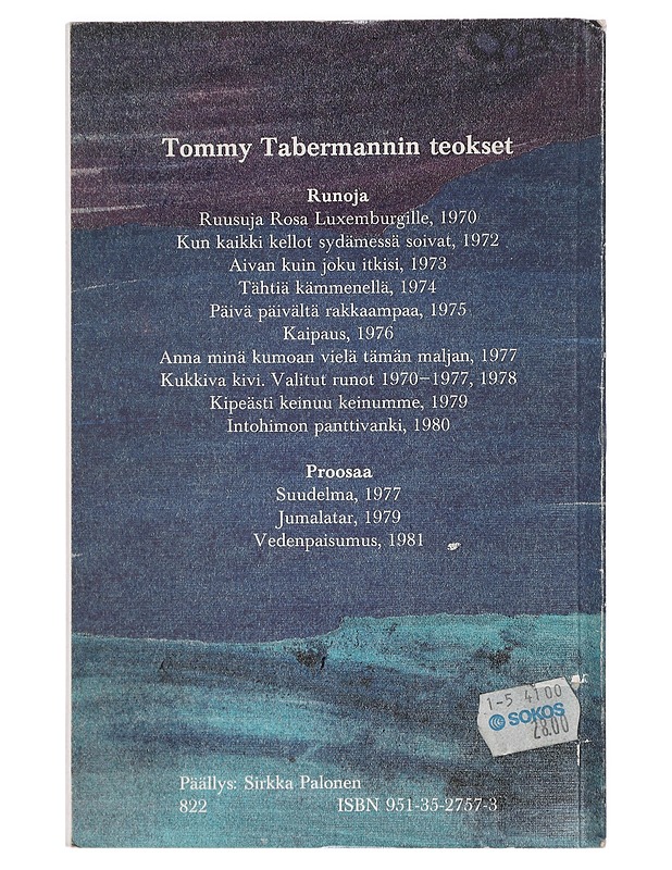 Ylistyslauluja ihanalle ruumiillesi : runoja - Tommy Tabermann - Runot ja näytelmät - 10105402531 - 1