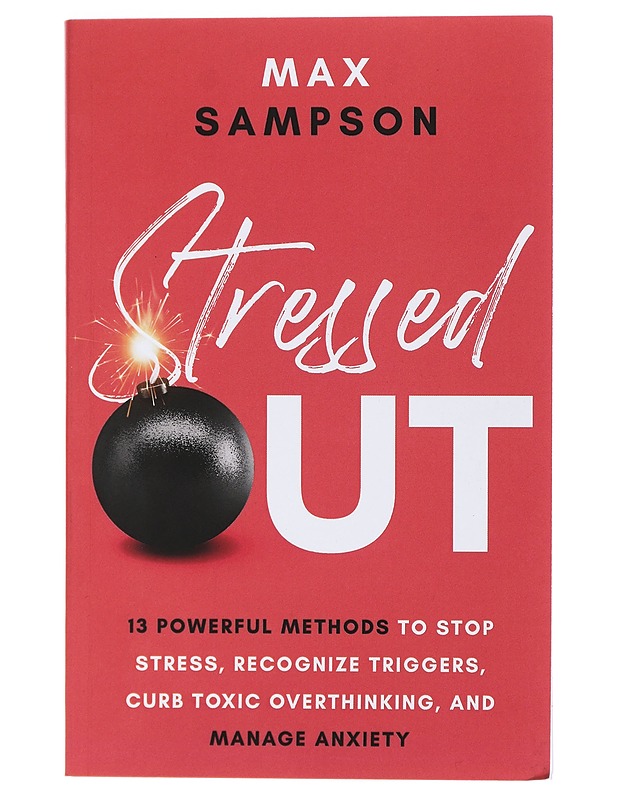 Stressed Out - Sampson, Max - Tietokirjat ja oppaat - 10105402534 - 0