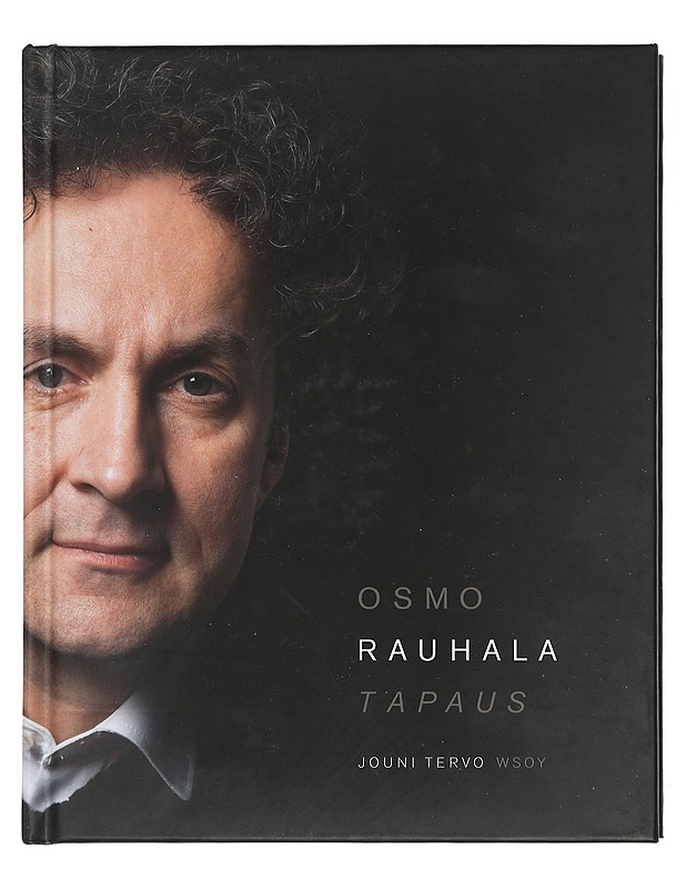 Osmo Rauhala tapaus - Tervo, Jouni - Elämäkerrat ja muistelmat - 10105402556 - 0