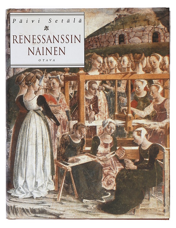 Renesanssin nainen - Setälä, Päivi - Kirja lahjaksi - 10105402563 - 0