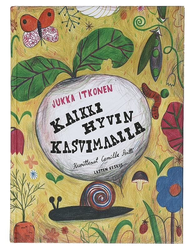 Kaikki hyvin kasvimaalla - Itkonen, Jukka - Lastenkirjat - 10105402578 - 0