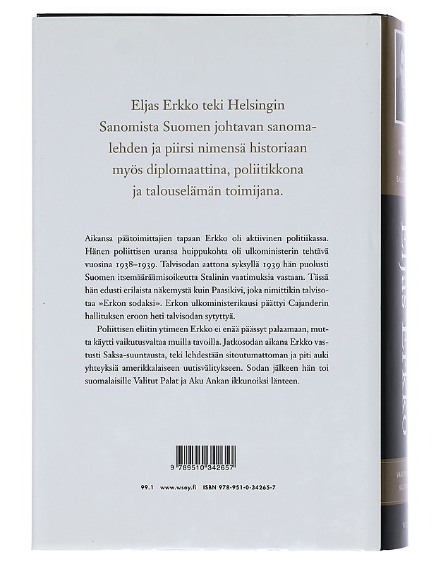 Eljas Erkko : vaikenematon valtiomahti - Manninen, Ohto - Elämäkerrat ja muistelmat - 10105402660 - 1