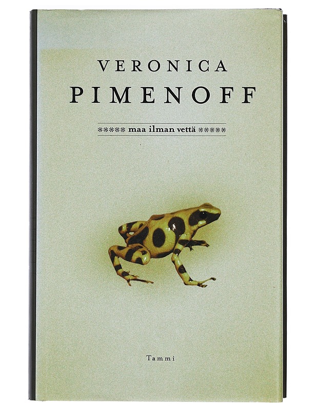 Maa ilman vettä - Veronica Pimenoff - Romaanit ja novellit - 10105402694 - 0