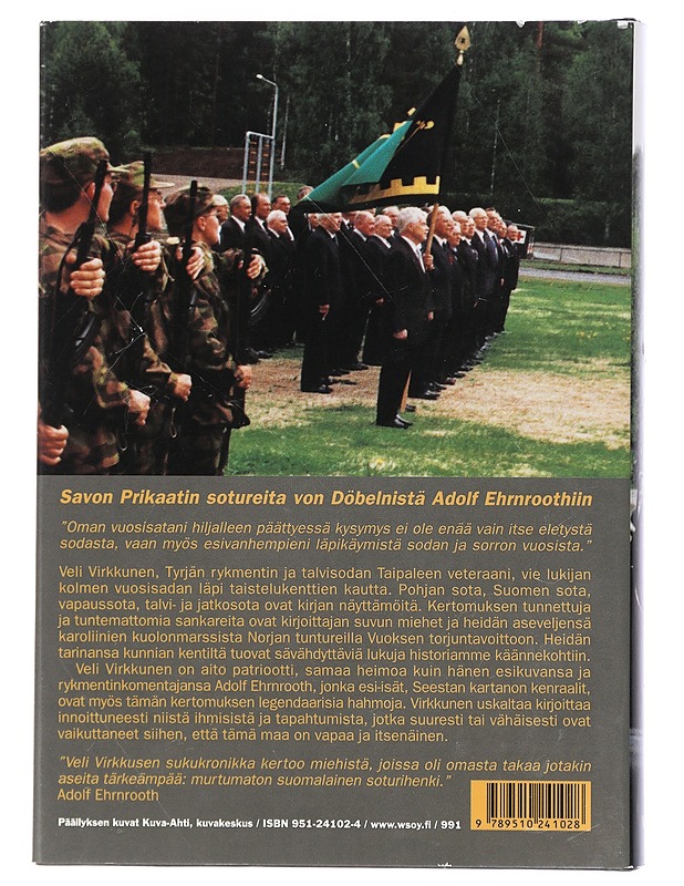 Vapauden testamentti : Savon prikaatin sotilaita von Döbelnistä Adolf Ehrnroothiin - Veli Virkkunen - Elämäkerrat ja muistelmat - 10105402732 - 1