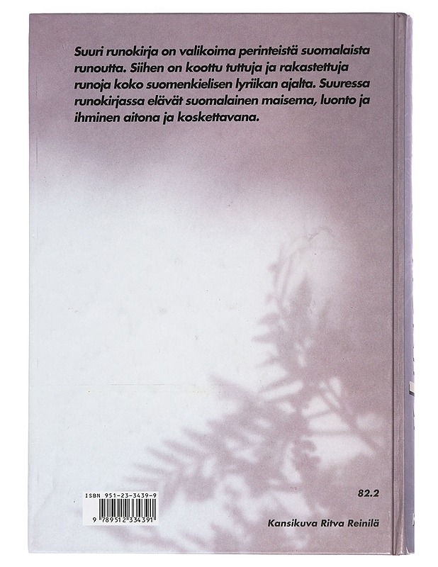 Suuri runokirja : valikoima perinteistä suomalaista runoutta - Runot ja näytelmät - 10105402745 - 1