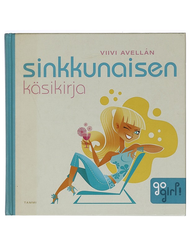 Sinkkunaisen käsikirja - Viivi Avellán - Romaanit ja novellit - 10105402769 - 0