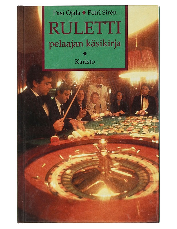 Ruletti : Pelaajan käsikirja - Pasi Ojala - Tietokirjat ja oppaat - 10105402787 - 0
