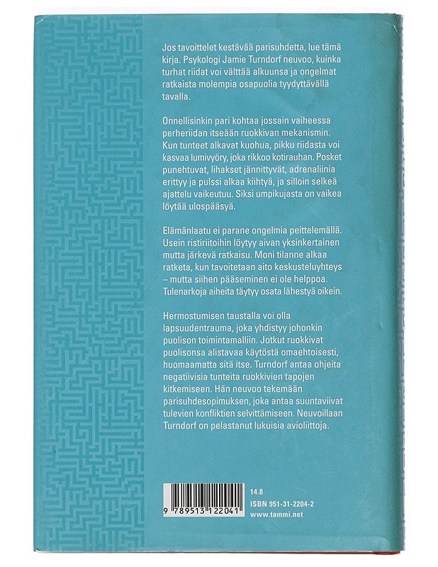 Älä mulle huuda : opas perheriitojen ratkaisemiseen - Turndorf, Jamie - Tietokirjat ja oppaat - 10105402798 - 1