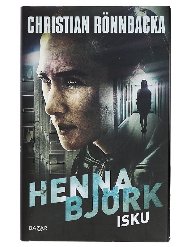 Henna Björk : isku - Christian Rönnbacka - Jännitys ja dekkarit - 10105402805 - 0
