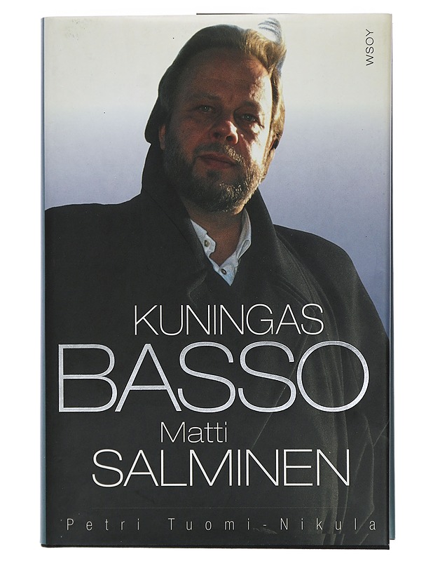 Kuningasbasso Matti Salminen - Petri Tuomi-Nikula - Elämäkerrat ja muistelmat - 10105402810 - 0