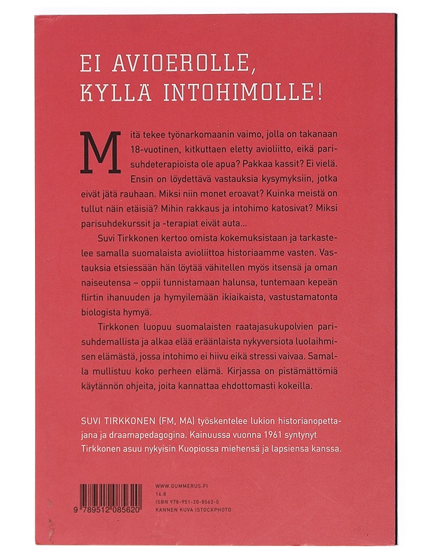 Himoitse, leiki ja rakasta : avioliiton pelastustarina - Tirkkonen, Suvi - Tietokirjat ja oppaat - 10105402858 - 1