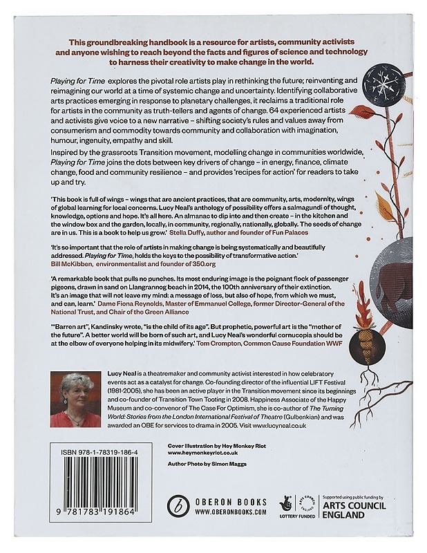 Playing for time : making art as if the world mattered - Lucy Neal - Taide- ja kulttuurikirjat - 10105402865 - 1