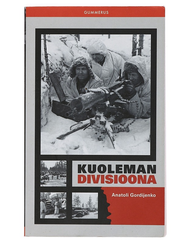 Kuoleman divisioona - Gordijenko, Anatoli - Historiakirjat - 10105402928 - 0