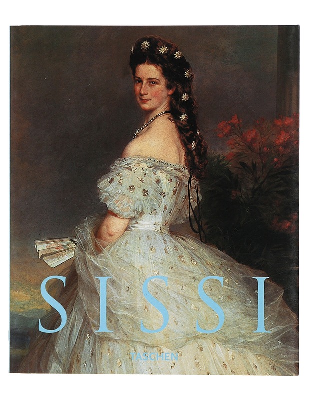 Sissi : Kaiserin Elisabeth von Österreich = Elisabeth, Empress of Austria = L'Impératrice Elisabeth d'Autriche - Brigitte Hamann - Elämäkerrat ja muistelmat - 10105402987 - 0