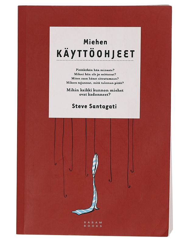 Miehen käyttöohjeet - Santagati, Steve - Tietokirjat ja oppaat - 10105403030 - 0
