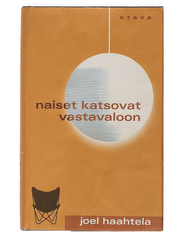 Naiset katsovat vastavaloon : romaani - Joel Haahtela - Romaanit ja novellit - 10105403041 - 0