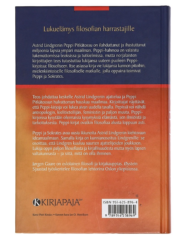 Peppi ja Sokrates : filosofinen matka Astrid Lindgrenin maailmaan - Gaare, Jørgen - Tietokirjat ja oppaat - 10105403047 - 1