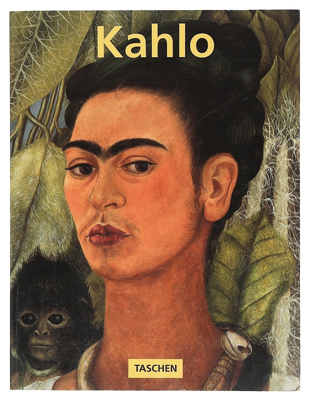 Frida Kahlo / 1907-1954 : tuska ja intohimo - Kettenmann, Andrea - Elämäkerrat ja muistelmat - 10105403078 - 0