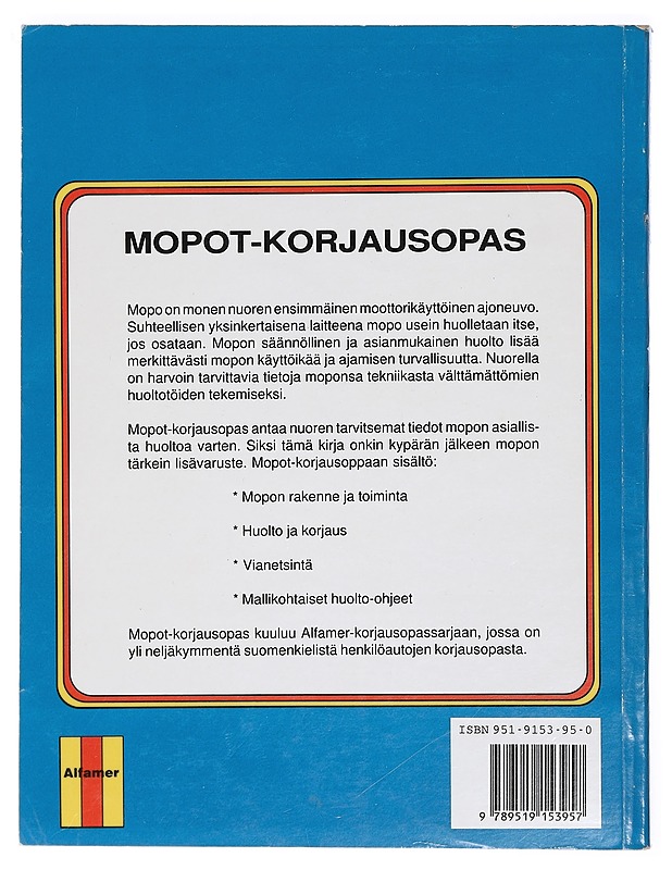 Mopot 1982-1996: Helkama - Honda - Suzuki - Tunturi : Korjausopas - Esko Mauno - Tietokirjat ja oppaat - 10105403152 - 1