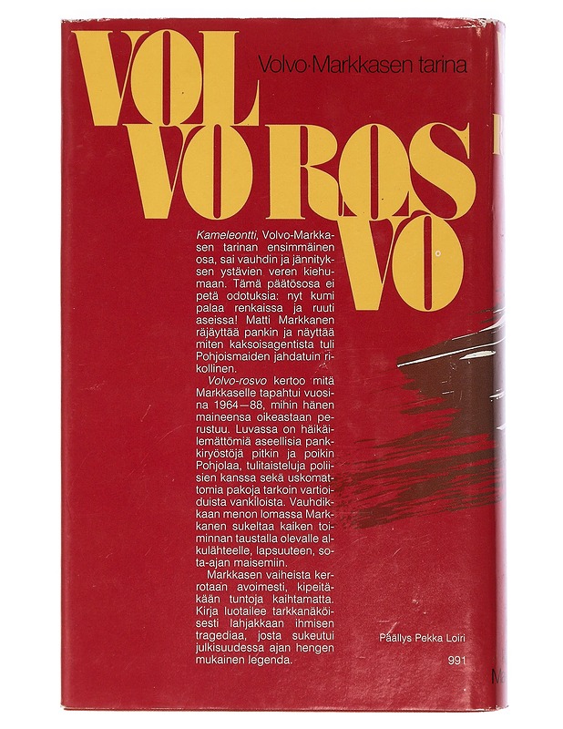 Volvo-rosvo : Volvo-Markkasen tarina 2 : romaani - Kassila, Taavi - Elämäkerrat ja muistelmat - 10105403169 - 1