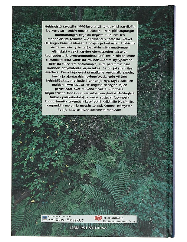 Helsingin kasvit : kukkivilta kiviltä metsän syliin - Kurtto, Arto - Tietokirjat ja oppaat - 10105403192 - 1