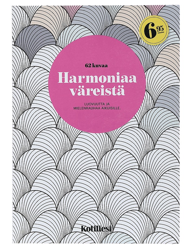 Harmoniaa väreistä: Luovuutta ja mielenrauhaa aikuisille - Taide- ja kulttuurikirjat - 10105403211 - 0