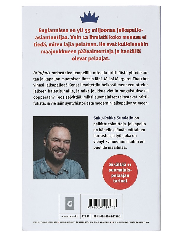 Brittifutis / englantilaisen jalkapallon tarina - Saku-Pekka Sundelin - Historiakirjat - 10105403278 - 1