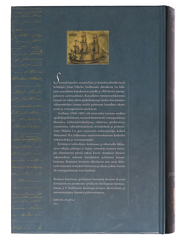 Sivistyksen voimalla : J.V. Snellmanin elämä - Savolainen, Raimo - Elämäkerrat ja muistelmat - 10105403304 - 1