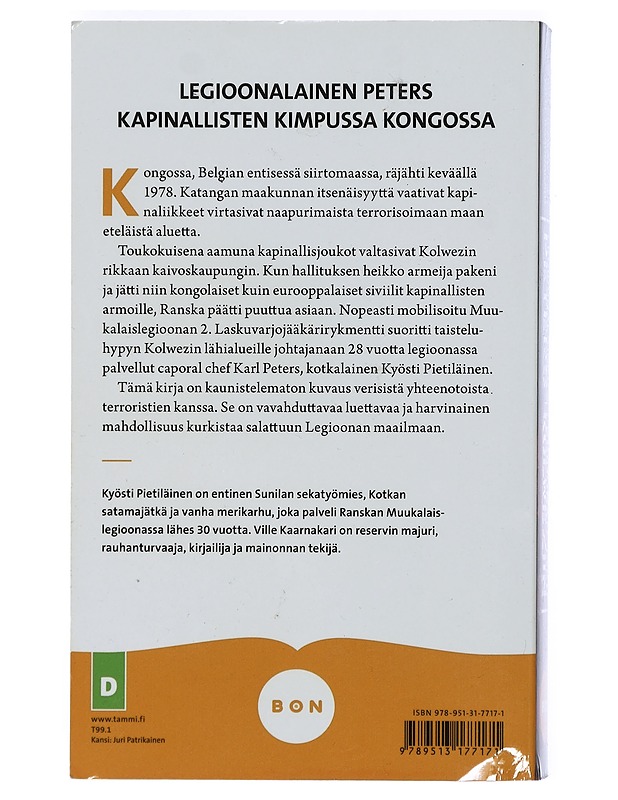 Legioonalainen Peters : legioonan isku Kolweziin - Pietiläinen, Kyösti - Elämäkerrat ja muistelmat - 10105403339 - 1