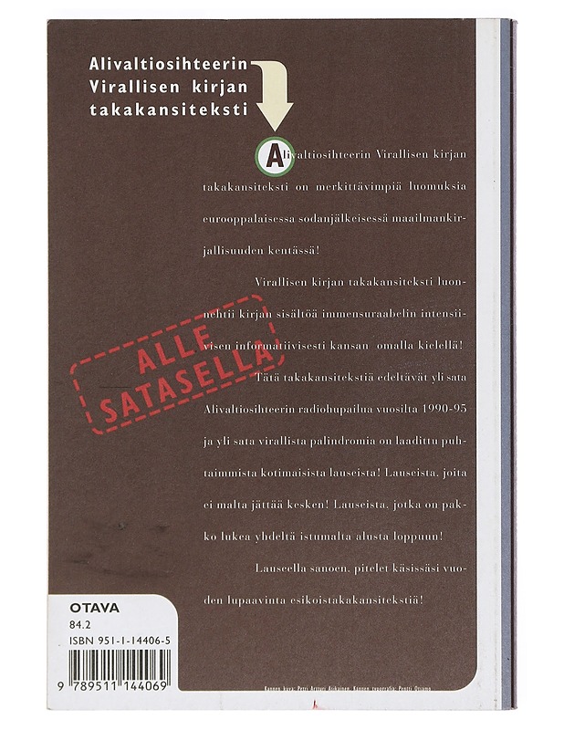 Alivaltiosihteeri : virallinen kirja : radiohupailun vuosikymmen 1990 - 1995 - Frangén, Simo - Kaunokirjallisuus - 10105403365 - 1