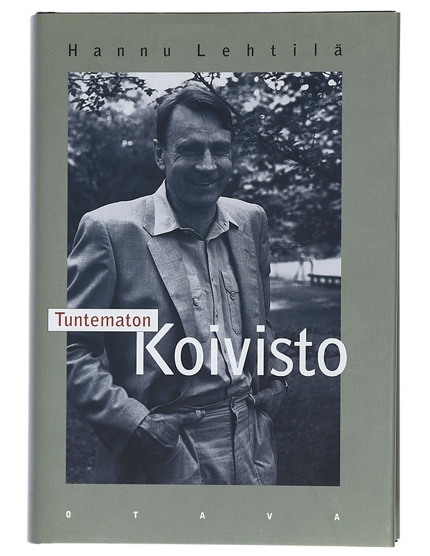 Tuntematon Koivisto - Hannu Lehtilä - Elämäkerrat ja muistelmat - 10105403430 - 0
