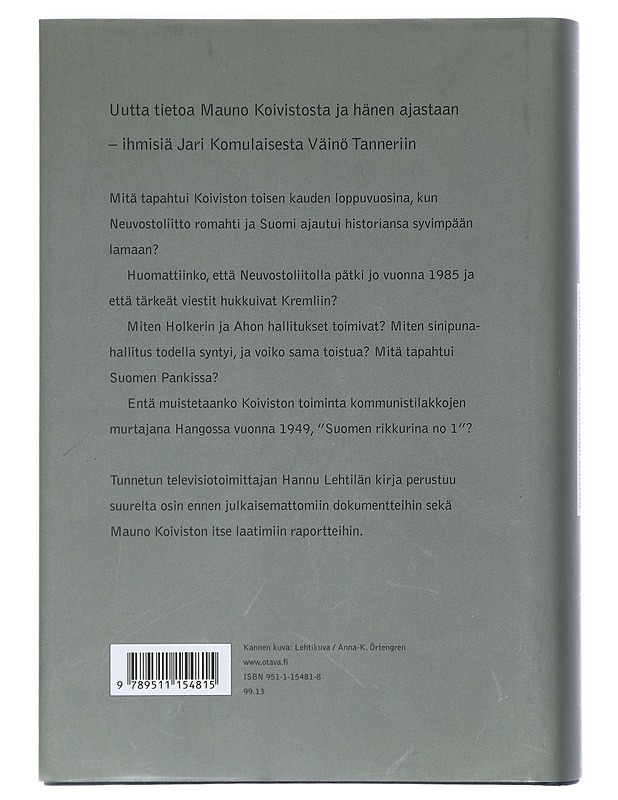 Tuntematon Koivisto - Hannu Lehtilä - Elämäkerrat ja muistelmat - 10105403430 - 1