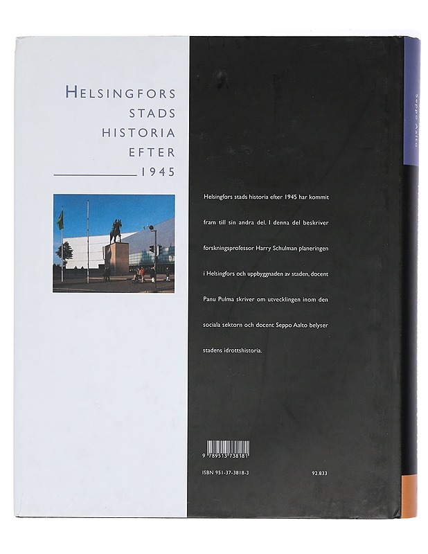 Helsingin historia vuodesta 1945. 2, Suunnittelu ja rakentuminen, sosiaaliset ongelmat, urheilu - Harry Schulman - Historiakirjat - 10105403444 - 1