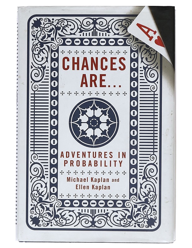 Chances are ... : adventures in probability - Kaplan, Michael - Harrastekirjat - 10105403463 - 0