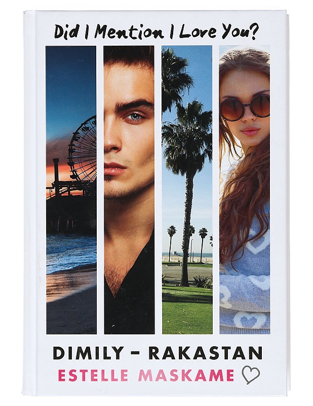 DIMILY - rakastan : did I mention I love you? - Maskame, Estelle - Nuorten kirjat - 10105403534 - 0