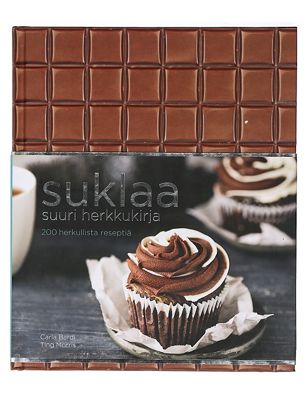 Suklaa : suuri herkkukirja - Bardi, Carla - Ruokakirjat - 10105403560 - 0